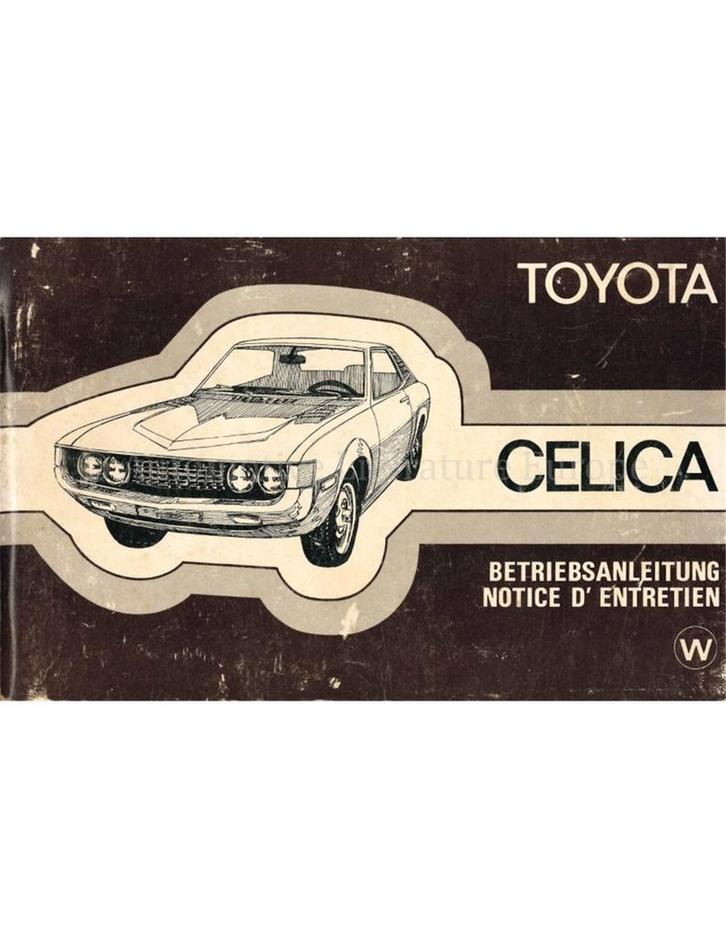 1977 TOYOTA CELICA INSTRUCTIEBOEKJE DUITS / FRANS, Auto diversen, Handleidingen en Instructieboekjes
