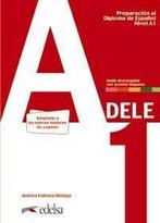 DELE; Preparación al Diploma de Español nivel A1 libro + aud, Livres, Andrea Fabiana Hidalgo, Verzenden
