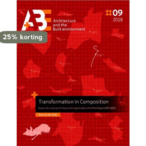 Transformation in Composition / A+BE Architecture and the, Boeken, Kunst en Cultuur | Beeldend, Gelezen, Verzenden