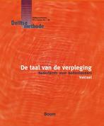 De taal van de verpleging / De Delftse methode 9789053529560, Boeken, Verzenden, Zo goed als nieuw, J.L. Wesdijk