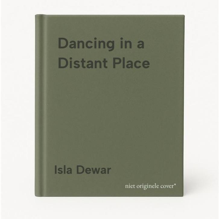 Dancing in a Distant Place 9780755300808 Isla Dewar, Livres, Langue | Anglais, Envoi
