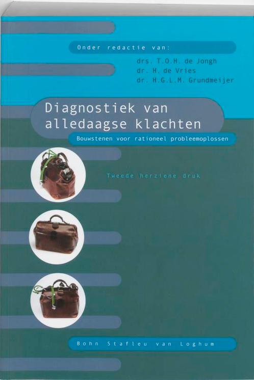 Diagnostiek van alledaagse klachten 9789031344079, Boeken, Studieboeken en Cursussen, Gelezen, Verzenden