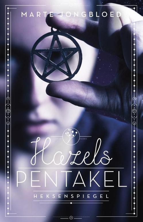 Hazels pentakel / Heksenspiegel / 1 9789024580354, Boeken, Kinderboeken | Jeugd | 13 jaar en ouder, Gelezen, Verzenden