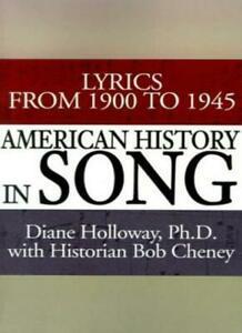 American History in Song: Lyrics from 1900 to 1945 by, Livres, Livres Autre, Envoi