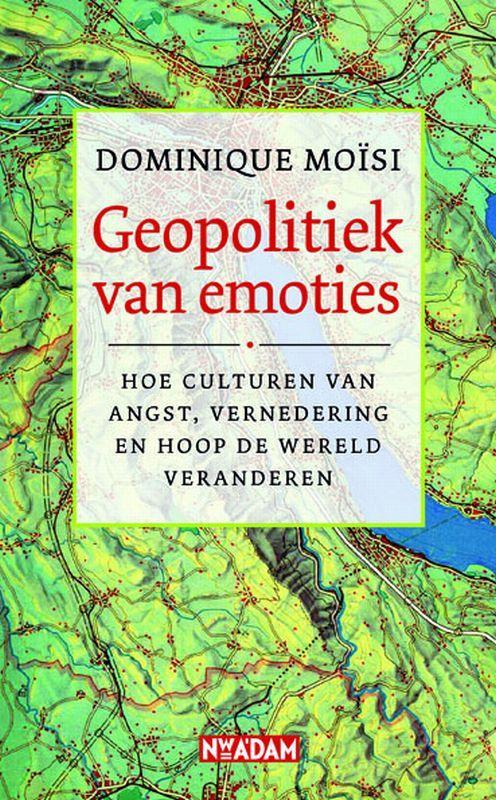 De geopolitiek van emotie 9789046805763 D. Moïsi, Boeken, Geschiedenis | Wereld, Gelezen, Verzenden