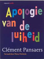 Apologie van de luiheid / Dada 9789075697322 C. Pansaers, Boeken, Verzenden, Gelezen, C. Pansaers