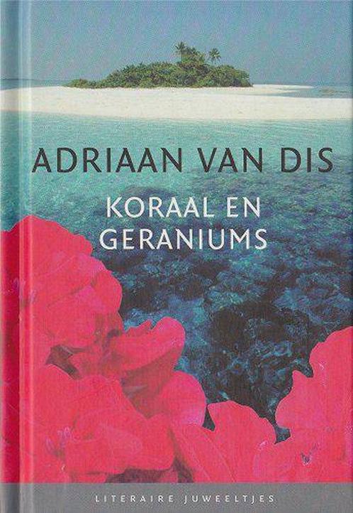 Koraal en geraniums 9789085160847, Livres, Romans, Envoi