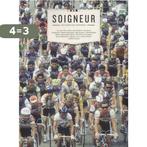 Soigneur 9789081932738, Verzenden, Gelezen