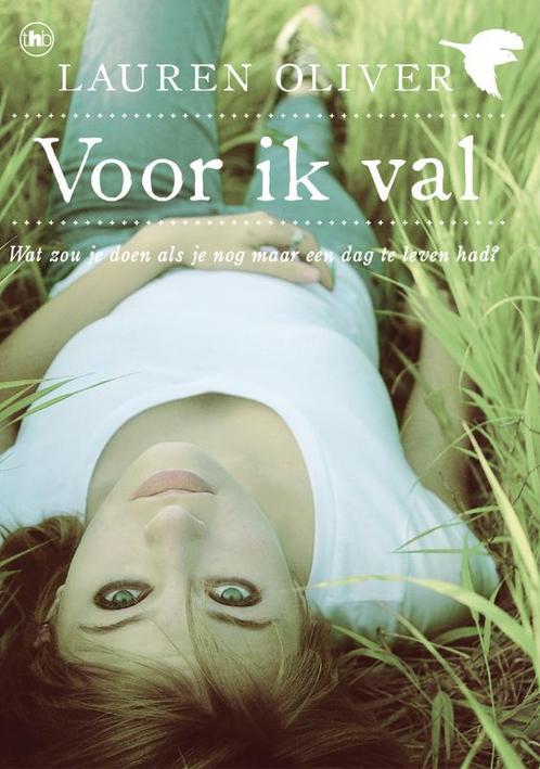 Voor ik val / Young adult 9789044328547 Lauren Oliver, Boeken, Kinderboeken | Jeugd | 13 jaar en ouder, Zo goed als nieuw, Verzenden