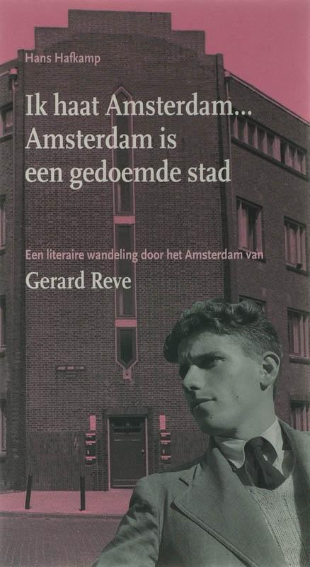 Ik Haat Amsterdam ... Amsterdam Is Een Gedoemde Stad, Boeken, Reisgidsen, Zo goed als nieuw, Verzenden