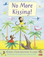 No More Kissing 9780007131051, Livres, Livres Autre, Verzenden, Emma Chichester Clark, Emma Chichester-Clark