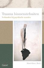 Trauma binnenstebuiten / Reeks Psychoanalytisch Actueel / 22, Boeken, Verzenden, Zo goed als nieuw