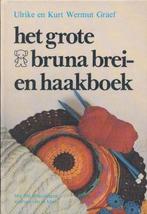 Grote bruna brei en haakboek 9789022952412 Wermut Graef, Boeken, Verzenden, Gelezen, Wermut Graef