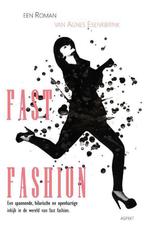 Fast fashion 9789463383042 Agnes Esenkbrink, Verzenden, Gelezen, Agnes Esenkbrink