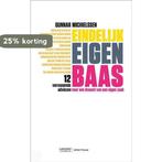 EINDELIJK EIGEN BAAS 9789077445266 Gunnar Michielssen, Verzenden, Gunnar Michielssen