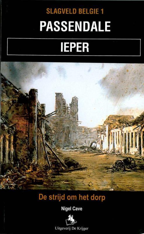 Ieper Passendale / Slagveld Belgie / 1 9789072547750, Livres, Guerre & Militaire, Envoi