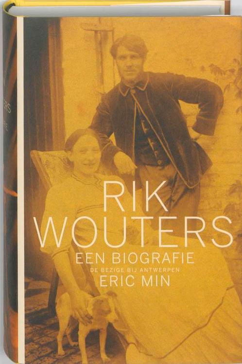 Rik Wouters 9789085421740 Eric Min, Boeken, Kunst en Cultuur | Beeldend, Gelezen, Verzenden