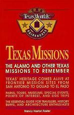 Texas Missions (Lone Star Guides)  Foster, Nancy Haston, Foster, Nancy Haston, Verzenden