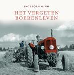 Het vergeten boerenleven 9789089890962, Gelezen, Ingeborg Wind, N.v.t., Verzenden