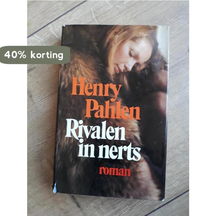 Rivalen in nerts 9789022505489 Henry Pahlen, Livres, Livres Autre, Envoi