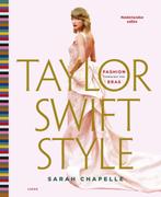 Taylor Swift style (9789403132853, Sarah Chapelle), Verzenden