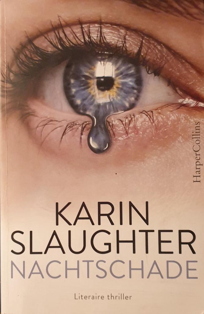 Nachtschade 9789402707533 Karin Slaughter, Boeken, Thrillers, Gelezen, Verzenden