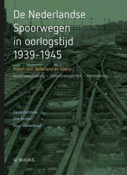 De Nederlandse Spoorwegen in oorlogstijd 1939-1945, Livres, Guerre & Militaire, Envoi