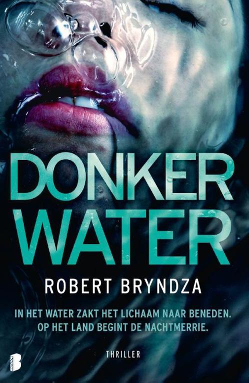 Erika Foster 3 - Donker water 9789022588598, Livres, Thrillers, Envoi