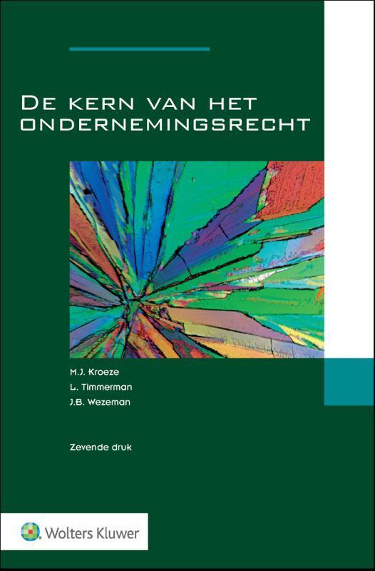 De kern van het ondernemingsrecht 9789013177923 L. Timmerman, Boeken, Wetenschap, Zo goed als nieuw, Verzenden