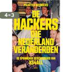 De hackers die Nederland veranderden 9789463812337, Verzenden, Gelezen, Maarten Reijnders