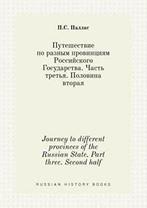 Journey to different provinces of the Russian S. Pallas,, P S Pallas, Zo goed als nieuw, Verzenden