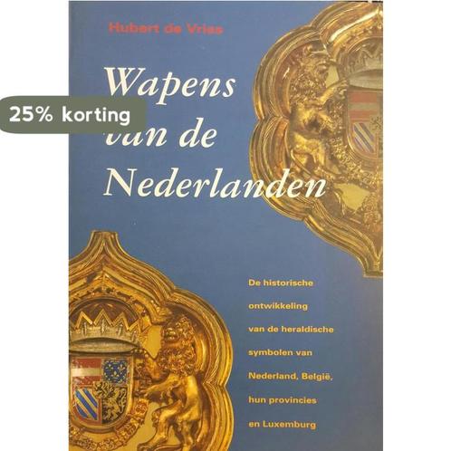 Wapens van de Nederlanden 9789053301036 H. de Vries, Boeken, Geschiedenis | Wereld, Gelezen, Verzenden