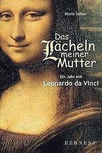 Das Lacheln meiner Mutter: Ein Jahr mit Leonardo da...  Book, Marie Sellier, Verzenden