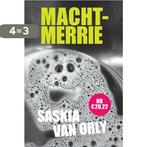 Machtmerrie 9789493255241 Saskia van Orly, Verzenden, Gelezen, Saskia van Orly