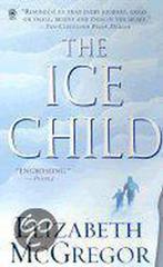 The Ice Child 9780451410610, Elizabeth Mcgregor, Verzenden
