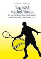 Top 100 van het tennis 9789463429443 Wilfred Luijckx, Verzenden, Wilfred Luijckx