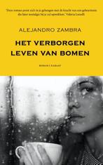 Het verborgen leven van bomen 9789079770236 Alejandro Zambra, Verzenden, Gelezen, Alejandro Zambra
