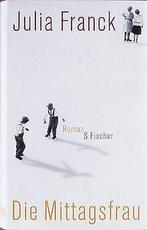 Die Mittagsfrau: Roman  Franck, Julia  Book, Verzenden