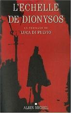 LEchelle de Dionysos  Di Fulvio, Luca  Book, Zo goed als nieuw, Verzenden, Di Fulvio, Luca