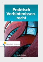 Praktisch Verbintenissenrecht 9789001875572, Verzenden, Charlotte Phillips