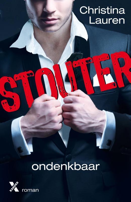 Ondenkbaar / Stouter / 1 9789401604390 Christina Lauren, Boeken, Romans, Zo goed als nieuw, Verzenden