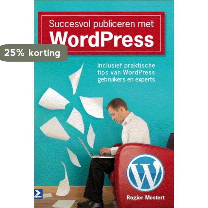 Succesvol publiceren met WordPress 9789012582131 R. Mostert, Boeken, Informatica en Computer, Gelezen, Verzenden