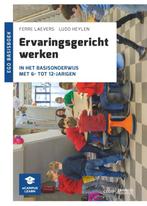 Ervaringsgericht werken in het basisonderwijs met 6- tot, Boeken, Studieboeken en Cursussen, Verzenden, Gelezen, Ferre Laevers