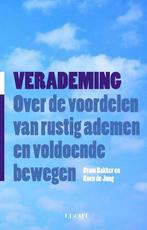 Verademing 9789492798220 Bram Bakker, Boeken, Verzenden, Zo goed als nieuw, Bram Bakker