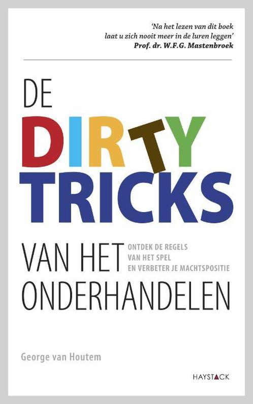 De Dirty Tricks Van Het Onderhandelen 9789077881521, Livres, Science, Envoi