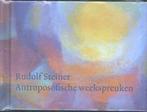 Antroposofische weekspreuken 9789060385791 Rudolf Steiner, Verzenden, Rudolf Steiner