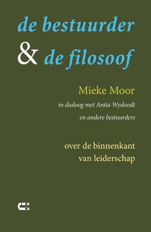 Bestuurder & de filosoof 9789086842230 Mieke Moor, Boeken, Economie, Management en Marketing, Zo goed als nieuw, Verzenden