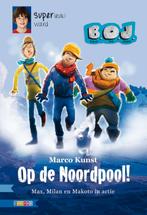 Op de Noordpool! / B.O.J. 9789048711772 Marco Kunst, Boeken, Verzenden, Gelezen, Marco Kunst