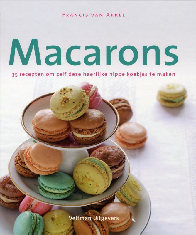 Macarons 9789048307036 Francis Van Arkel, Boeken, Kookboeken, Zo goed als nieuw, Verzenden