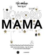 Ik word mama / Mama Baas 9789401425926 Sofie Vanherpe, Boeken, Verzenden, Gelezen, Sofie Vanherpe